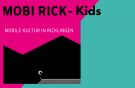 Mobi Rick KIDS - mobile Kultur Ricklingen